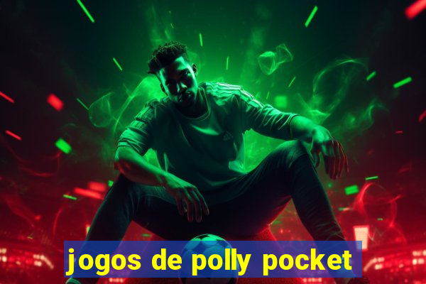 jogos de polly pocket